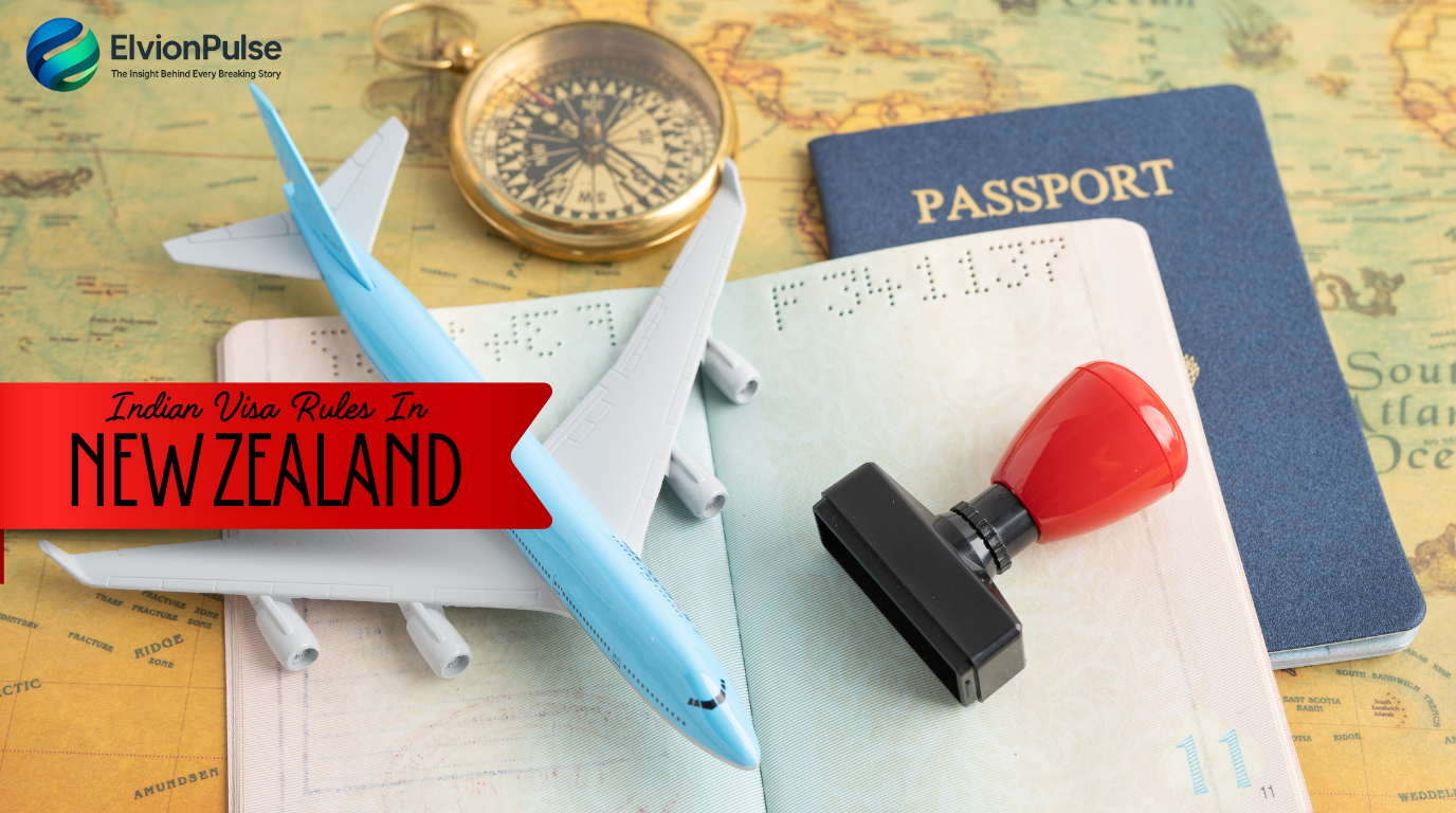 Indian Visa Rules in New Zealand