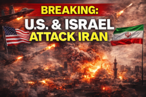 U.S. and Israel Attack Iran: Latest Developments and What It Means